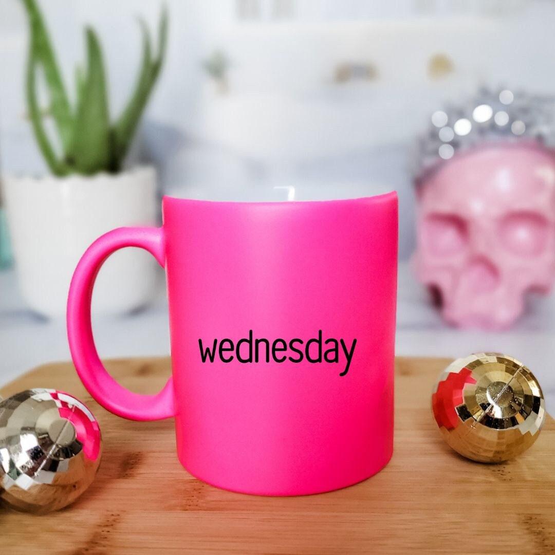 Wednesday Pink Coffee Mug